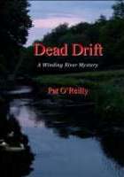 Dead Drift, by Pat O'Reilly